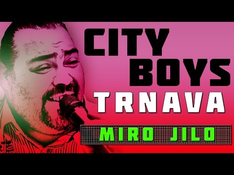 City Boyz Trnava - Miro Jilo