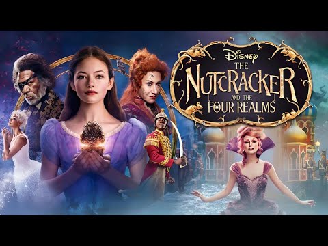 The Nutcracker and the Four Realms (2018) Movie | Mackenzie Foy, Keira Knightley | React And Reviews