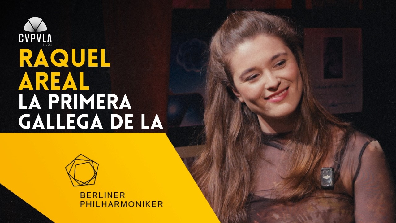 #33 Raquel Areal: Segundo Violín en la Berliner Philharmoniker | CVPVLA Club
