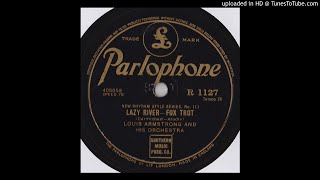 Lazy River - Louis Armstrong and his Orchestra 1931