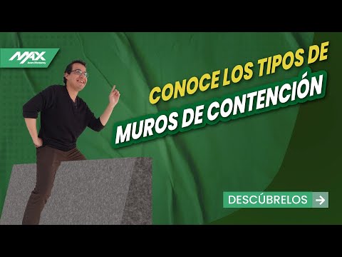 Conoce los tipos de muros de contención y sus características