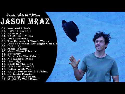 Top 20 Jason Mraz Greatest Hits Playlist 2023 - Best Songs Of Jason Mraz
