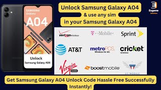 How to Unlock Samsung Galaxy A04: Network Unlock Code, SIM Unlock, and More!