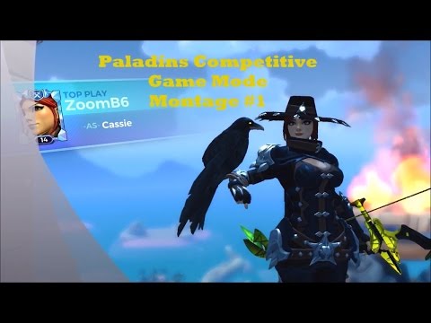 Paladins[Competitive] GamePlay Montage #1