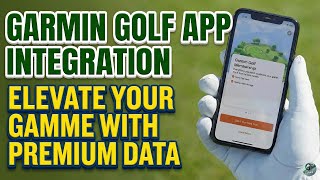 Garmin Golf App Guide: How to Sync, Track & Master Your Game (Full Integration Tutorial)