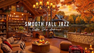 Download lagu Smooth Fall Jazz in Lakeside 🍂 Cozy Coffee Shop Ambience & Relaxing Jazz Instrumental Music to Study mp3 Download lagu Smooth Fall Jazz in Lakeside 🍂 Cozy Coffee Shop Ambience & Relaxing Jazz Instrumental Music to Study mp3