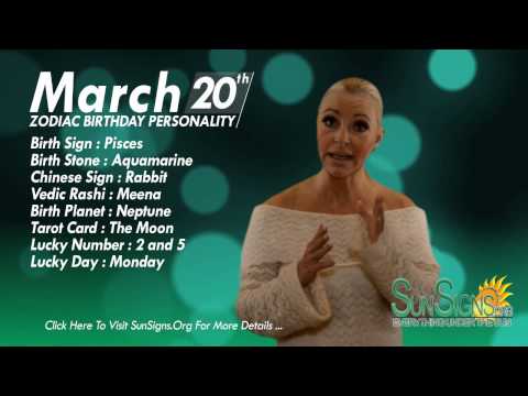 March 20th Zodiac Horoscope Birthday Personality - Pisces - Part 2