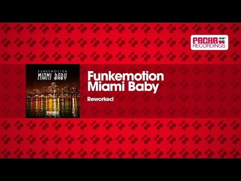 Funkemotion - Miami Baby (Reworked)