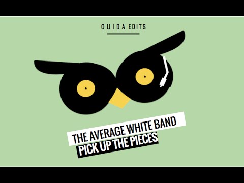 The Average White Band - Pick Up The Pieces (Ouida Remix)