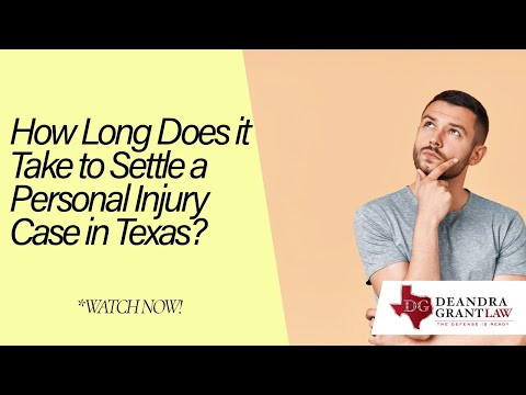How Long Does it Take to Settle a Personal Injury Case in Texas? | Get Legal Help Today!