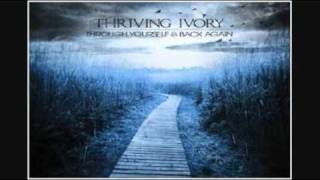 Thriving Ivory - On Your Side (lyrics in description)