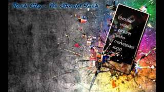Rock City - We should fuck [New RnB 2010]