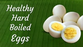 How to prepare Hard Boiled Eggs at home 
