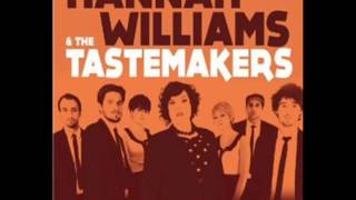 Hannah Williams  And  The Tastemakers - Im  A Good Woman