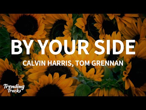 Videoclip de By Your Side (feat. Tom Grennan) — Calvin Harris