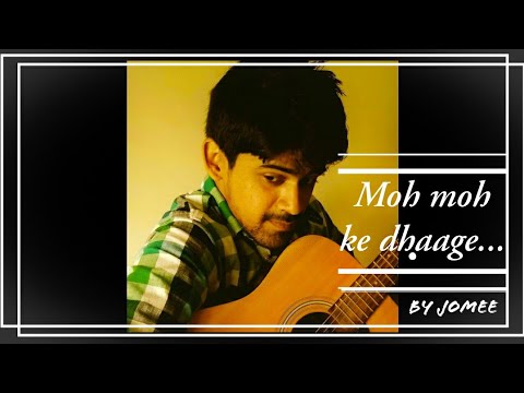 Amit Joshi Moh moh ke dhage by me Amit Joshi