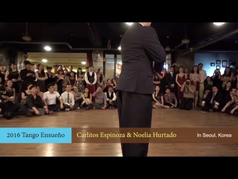 2016 Tango Ensueño Carlitos Espinoza y Noelia Hurtado : Grand Milonga #1