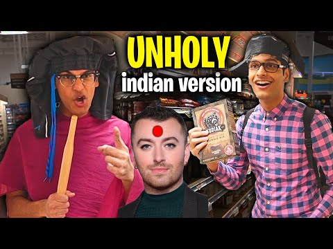 Indian UNHOLY - Sam Smith *FULL PARODY*