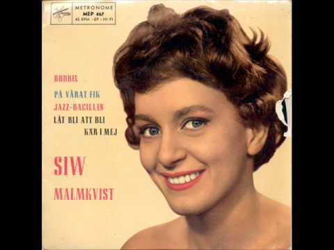 Siw Malmkvist - Jazzbacillen