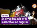 Snelweg bezaaid met slachtafval bij knooppunt Waterberg door ongeval | Omroep Gelderland