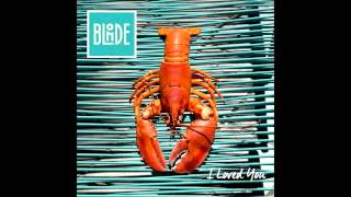 Blonde ft. Melissa Steel - I Loved You (Instrumental & Lyrics)
