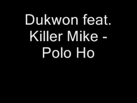Dukwon feat. Killer Mike - Polo Ho (Crunk)