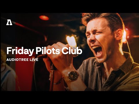 Friday Pilots Club on Audiotree Live (Full Session)