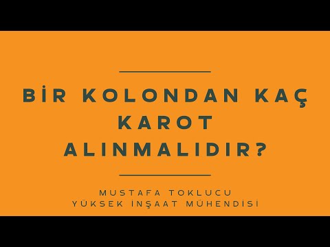 Bir Kolondan Kaç Karot Alınmalıdır?