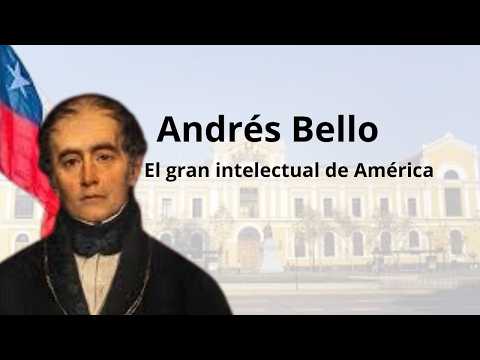 Andrés Bello - Los primeros pasos de la repúblic (español)