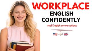 Speak English Confidently at Work — Real Workplace Conversations for Everyday Success