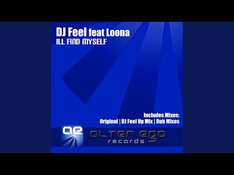 I'll Find Myself (DJ Feel Up Remix)