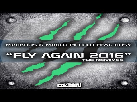 Markdos & Marco Piccolo Ft. Rosy - Fly Again 2016 (Ivan Russo Remix - Video Cover)