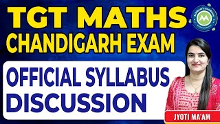 Tgt Maths Chandigarh Exam Official Syllabus Discussion By Jyoti Mam || Non-Medical TGT Science ||