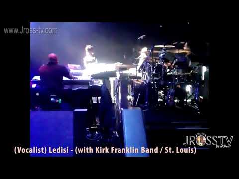 James Ross @ Ledisi - "With The Kirk Franklin Band" - (Live In St. Louis) - www.Jross-tv.com