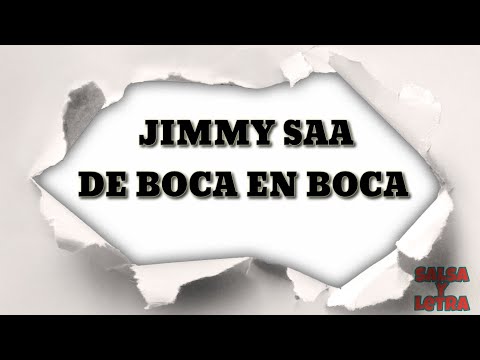 JIMMY SAA - DE BOCA EN BOCA