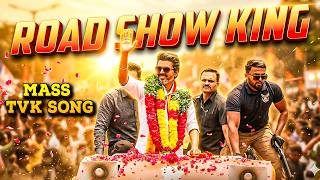 Download lagu 🔥Road Show King - Thalapathy VIJAY | Mass TVK SONG mp3 Download lagu 🔥Road Show King - Thalapathy VIJAY | Mass TVK SONG mp3