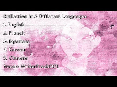 WF001] || "Reflection" in 5 Different Languages || [Vocal Cover]
