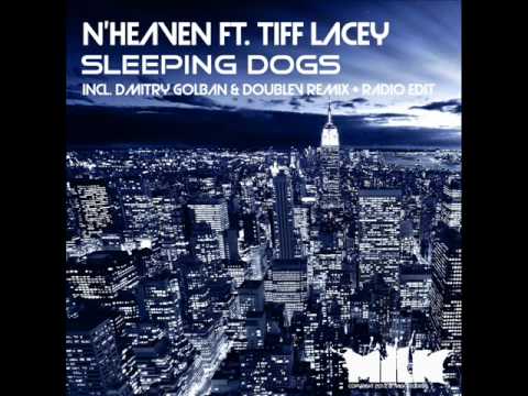 N'Heaven feat Tiff Lacey - Sleeping Dogs (Short & Sweet Radio Edit)