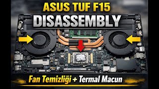 Asus TUF Gaming F15 FX506HF Disassembly | Fan Temizliği & Termal Macun Değişimi (Kasa Açma)