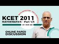 KCET 2011 MATHEMATICS ONLINE PAPER DISCUSSION PART 1 3 By HNM Sir