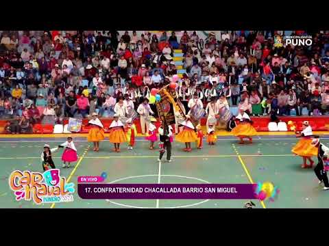 Puno: Concurso. Confraternidad Chacallada Barrio San Miguel 2024