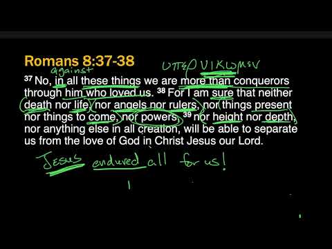 Romans 8:37-39: Nothing Can Separate Us from the Love of God!