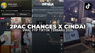 Download lagu DJ 2PAC CHANGES X CINDAI BY ER'BEAST | VIRAL FYP TIKTOK TERBARU 2026 YG KALIAN CARI-CARI! mp3