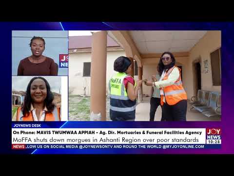 Non-Compliant Morgue Facilities: MoFFA shuts down morgues in Ashanti Region over poor standards