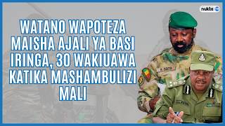 Watano wapoteza maisha ajali ya basi Iringa, 30 wakiuawa katika mashambulizi Mali.