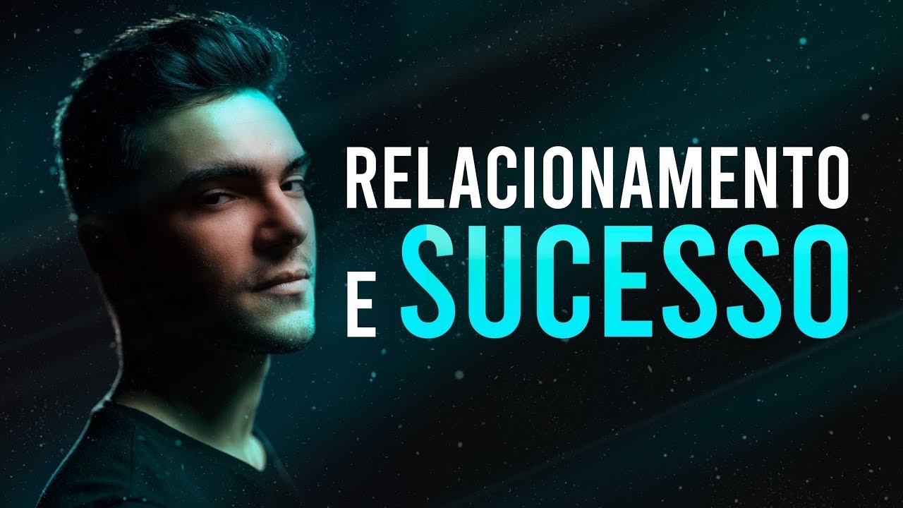 Relacionamentos X Sucesso: As 7 Tristes Verdades Sobre Essa Combinação