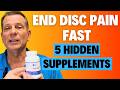 5 Best Supplements To Heal L4 L5 Disc Pain Sciatica FAST Dr John Zielonka
