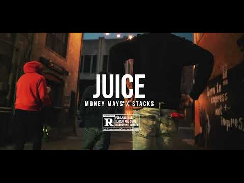 Money Mays X Stackz - Juice