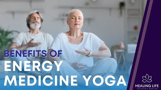 Benefits of Energy Medicine Yoga with Lauren Walker