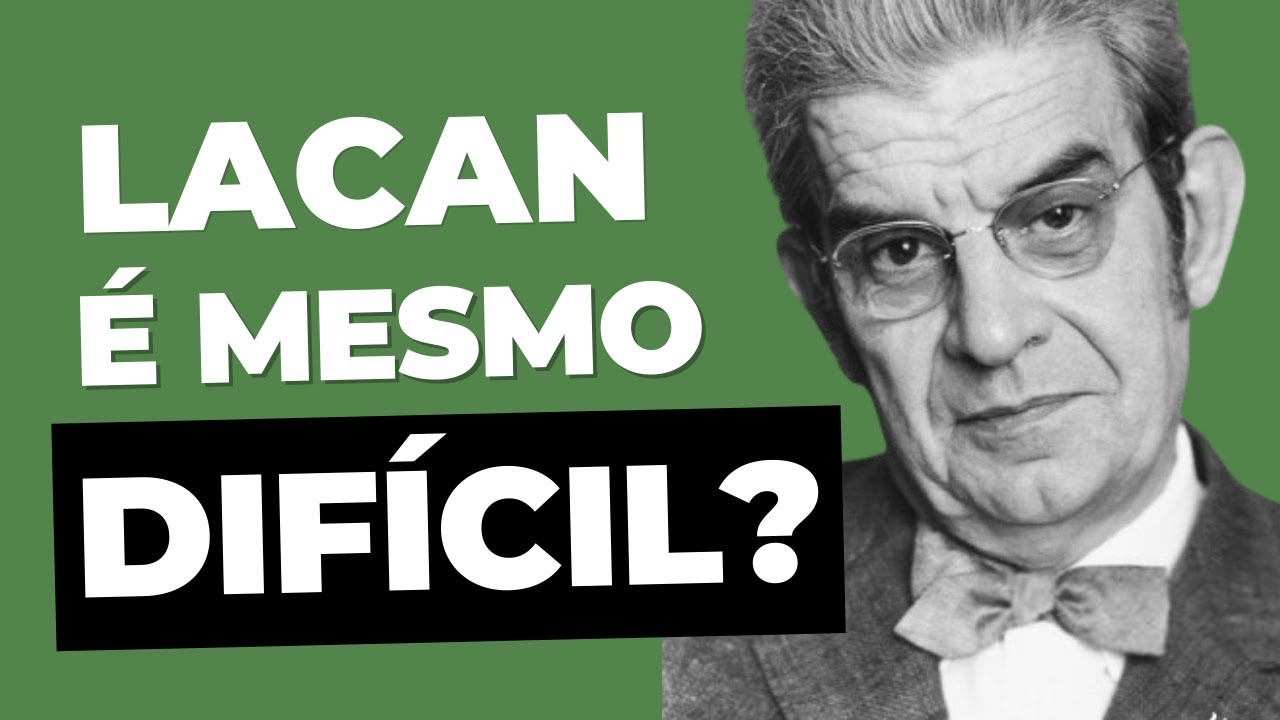 Como aprender Lacan de forma mais simples | Estudar Lacan é mesmo difícil?